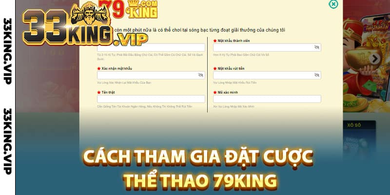 Cách tham gia đặt cược thể thao 79King